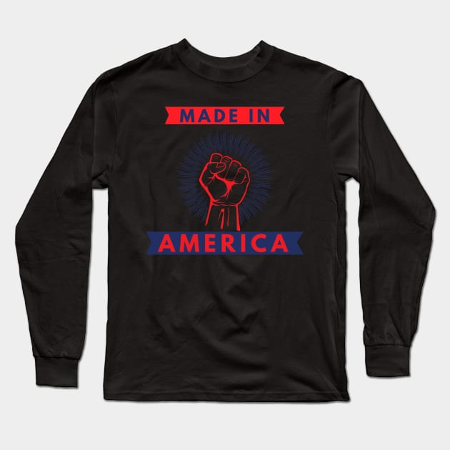 Made In America Long Sleeve T-Shirt by Dreaming Olga